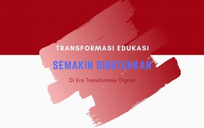 Transformasi Edukasi Sebagai Faktor Penting di Era Digital