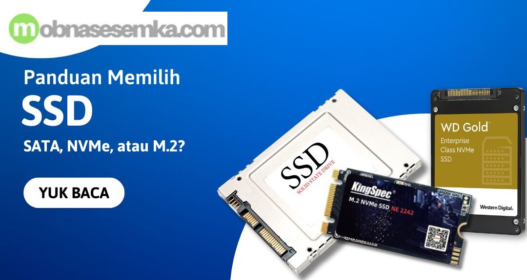 jenis jenis SSD NVMe M.2